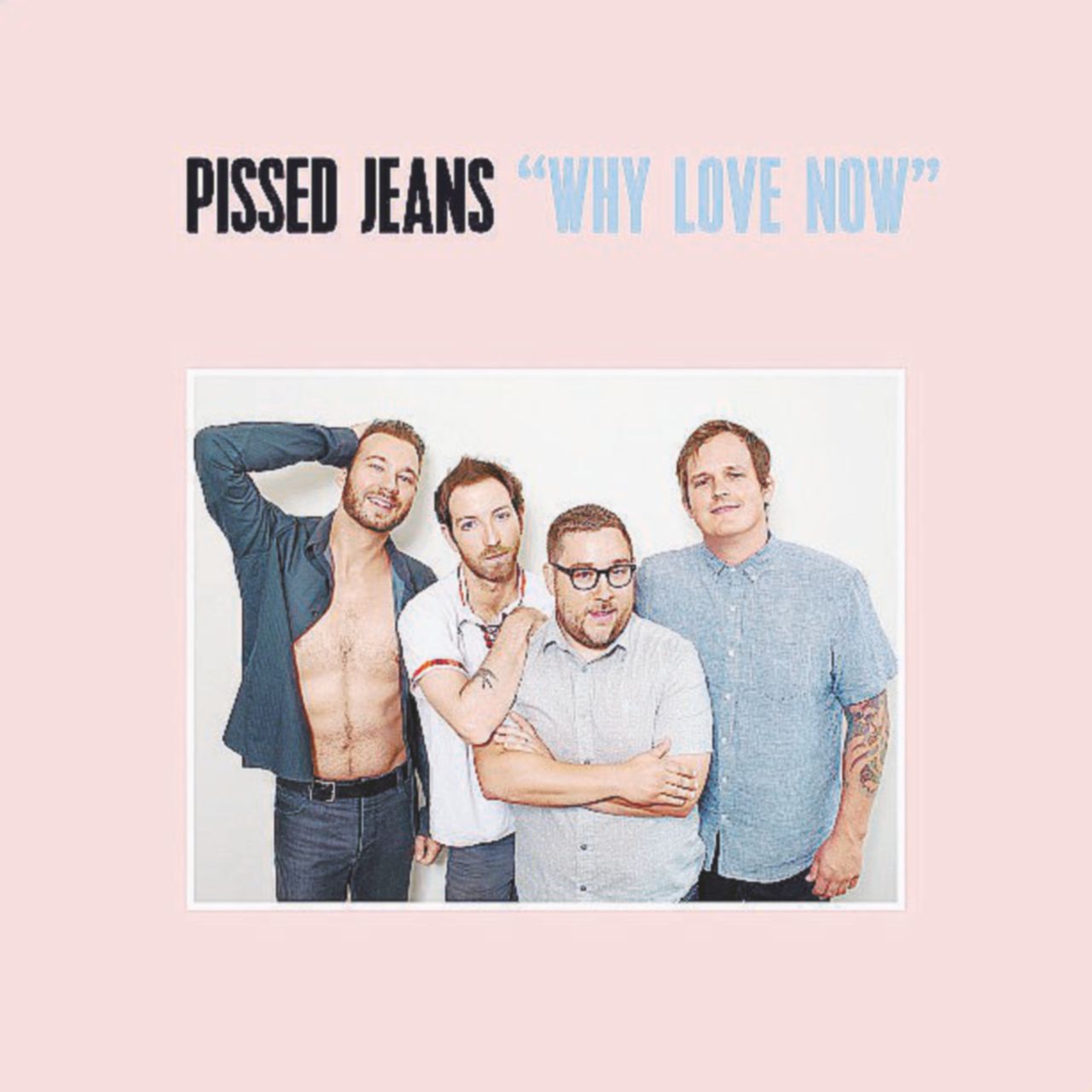 Copertina di Pissed Jeans, ennesimo disco-bomba per le orecchie