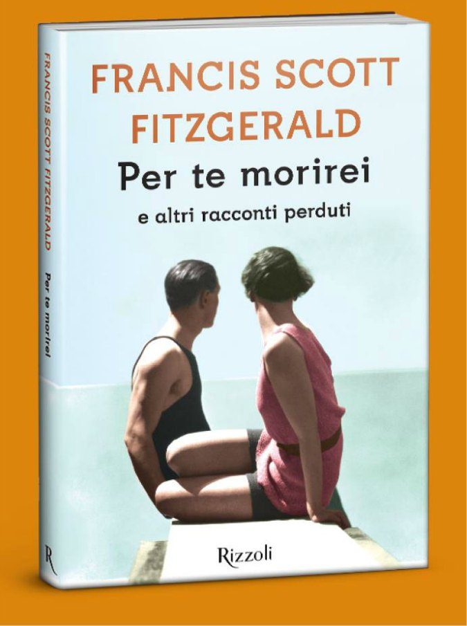 Francis Scott Fitzgerald, in libreria arriva l’inedito “Per te morirei e altri racconti perduti”
