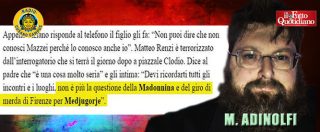 Copertina di Adinolfi: “Medjugorje giro di merda? Da Renzi frase ignobile”. “Omofobia? Non esiste, obesi più discriminati dei gay”