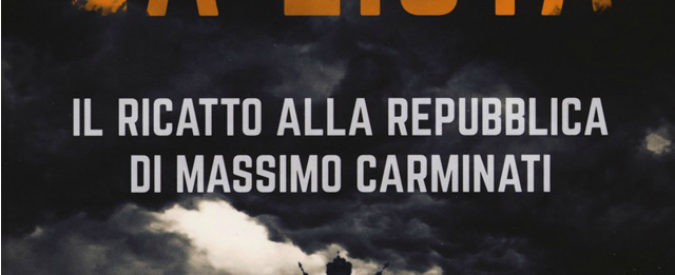 Mafia capitale, il furto del secolo e la lista dei 147: così Massimo Carminati ha messo sotto ricatto la Repubblica