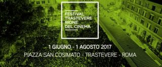 Copertina di Roma, il cinema (gratis) riconquista la piazza con il Festival Trastevere per due mesi ad alta intensità