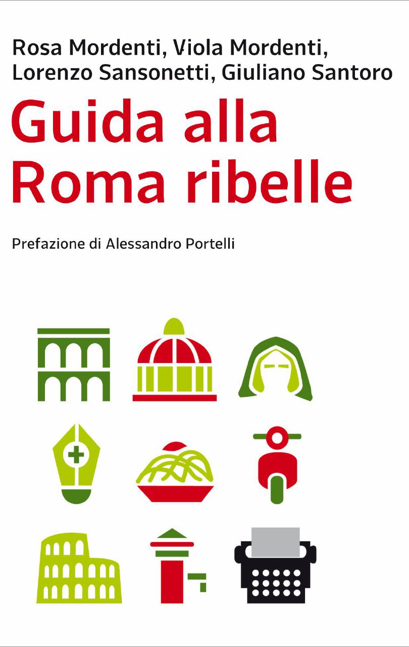 Copertina di Il viaggio rivoluzionario nella Roma appassionata