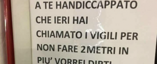 Copertina di Milano, multato per parcheggio sul posto per invalidi lascia un cartello: “Contento per la tua disgrazia, povero handicappato”