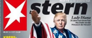 Copertina di Trump come Hitler secondo Stern: in copertina mentre fa il saluto nazista