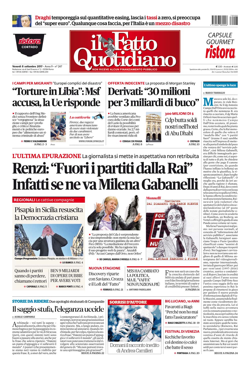 Renzi: “Fuori i partiti dalla Rai”. Infatti se ne va Milena Gabanelli