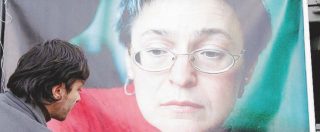 Anna Politkovskaja e gli altri, uccisi per un dossier di troppo