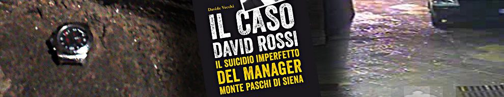 “Il caso David Rossi, il suicidio imperfetto”: tutti i buchi nell’indagine sulla fine del manager