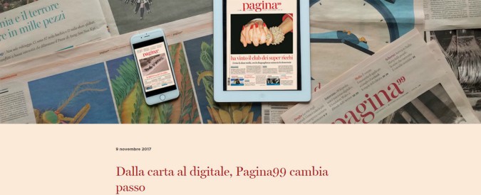Copertina di Pagina99, il settimanale non sarà più in edicola. Resta la versione digitale. I giornalisti: “Nessuna visibilità sul piano”