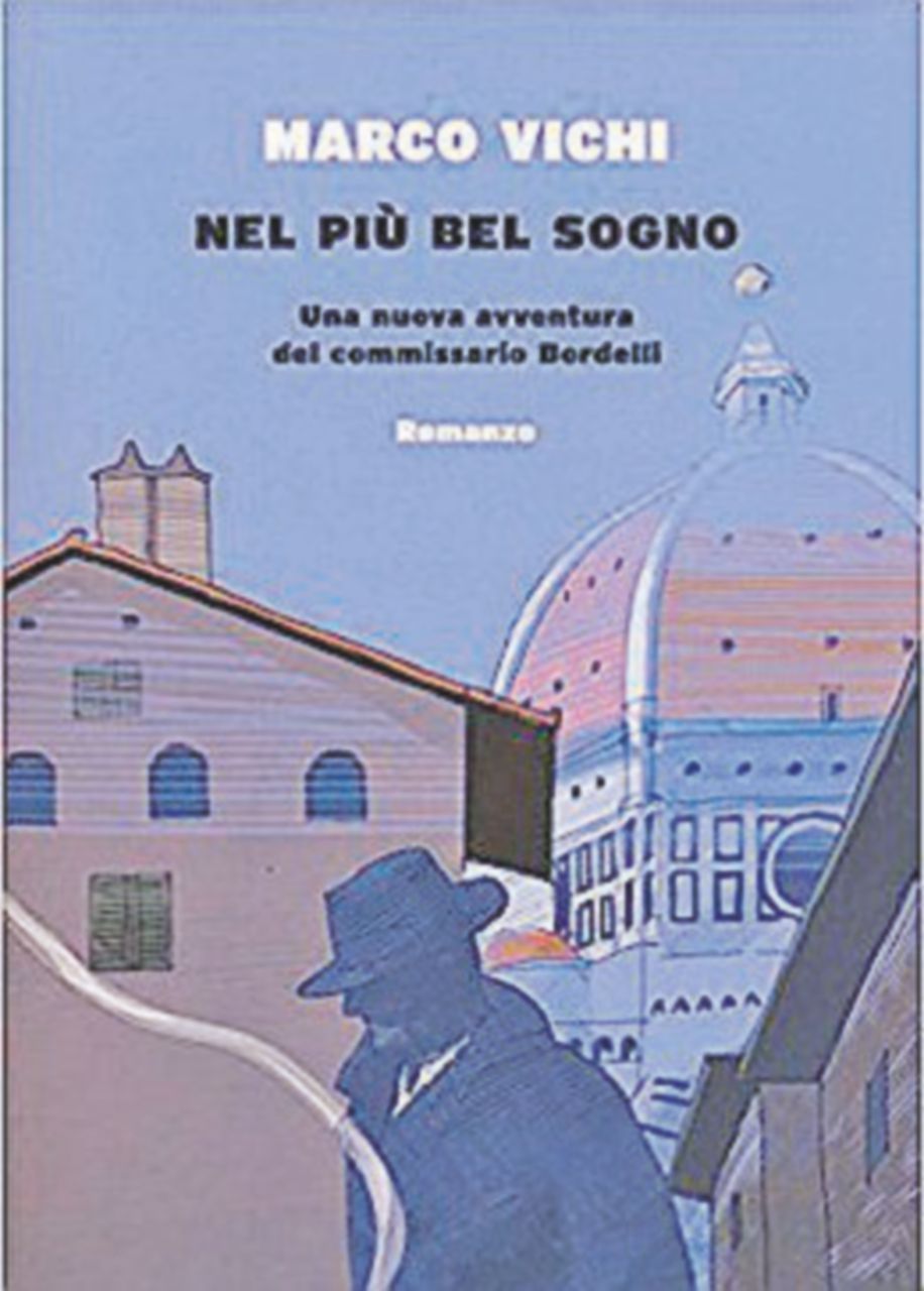 Nel più bel sogno, Marco Vichi, Pagine: 607, Prezzo: 19, Editore Guanda Assassini da salvare o da condannare nella Firenze del Sessantotto