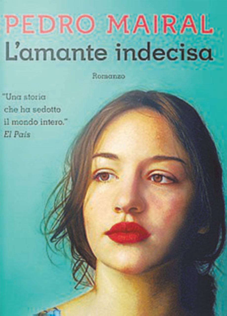 Copertina di Pedro Mairal, L’amante indecisa