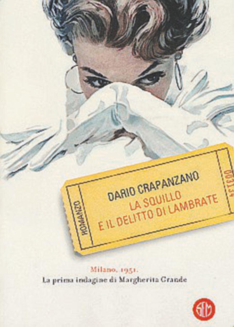 Copertina di La squillo detective di Crapanzano, giallista ottantenne della Milano che fu