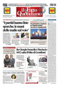 Copertina Il Fatto Quotidiano - Antimafia - Rosy Bindi presenta la relazione. “I partiti hanno liste sporche, le mani delle mafie 