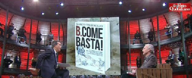 Copertina di Berlusconi, Travaglio sul suo libro ‘B. come Basta!’: “È il più grande populista e frodatore fiscale della storia”