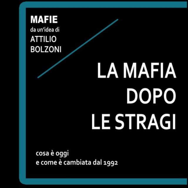 “La mafia dopo le stragi”? E’ ritornata borghese. In un libro gli scenari del dopo Riina