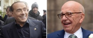Mediaset a nozze con Sky, Berlusconi mette Premium nelle mani del vecchio nemico Rupert Murdoch
