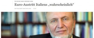 Copertina di Governo, la stampa tedesca: “Probabile uscita dell’Italia dall’euro”. Ex ministro Fischer: “Crisi peggiore di quella greca”