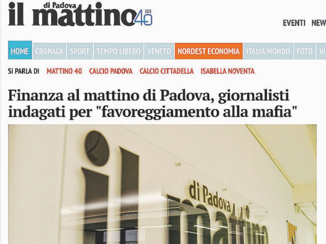 La notizia della perquisizione data dal Mattino di Padova Pubblicarono le foto del figlio di Totò Riina: la Finanza perquisisce il Mattino di Padova