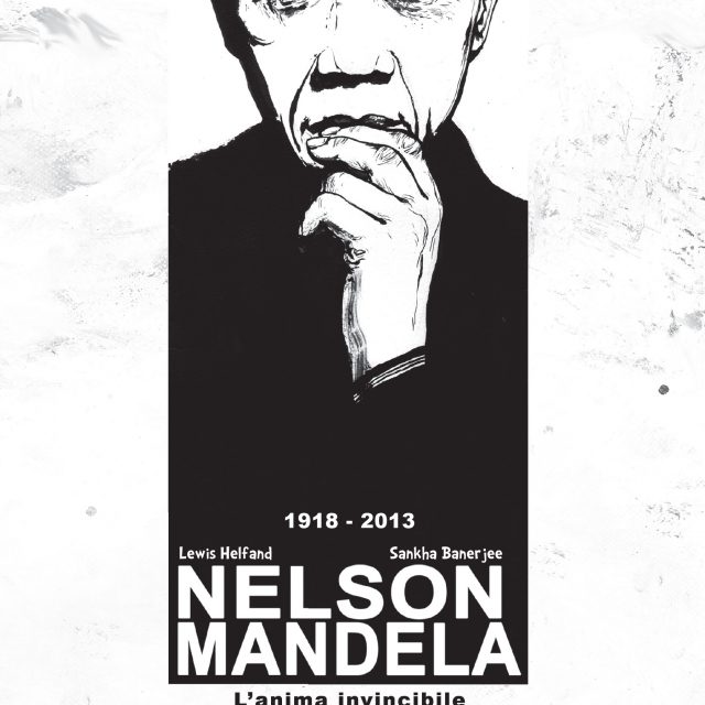 Nelson Mandela, 100 anni fa la nascita di Madiba: la graphic novel di Lewis Helfand e Sankha Banerjee