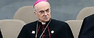 Copertina di Viganò, torna a parlare l’ex Nunzio: “Il silenzio del Papa? Conferma la mia testimonianza. Altri casi oltre McCarrick”