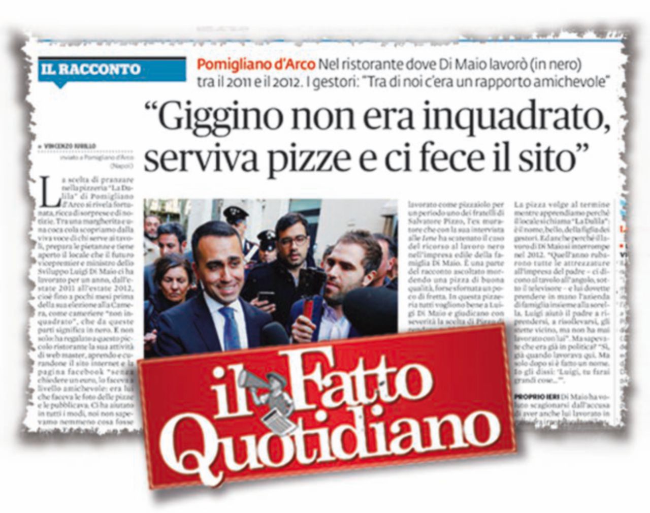 Confermato lo scoop del Fatto: “Qui Luigi cameriere in nero”