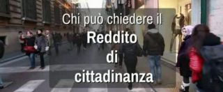 Copertina di Reddito di cittadinanza, i requisiti. Ecco chi può chiederlo (video-scheda)