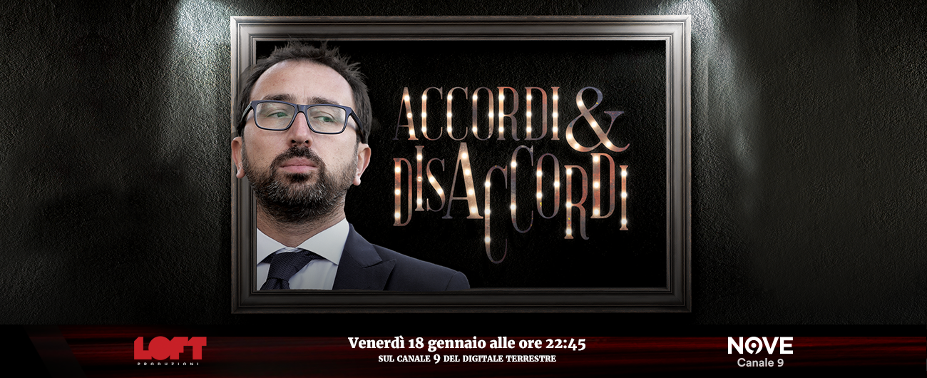 Copertina di Accordi&Disaccordi, ospite il ministro della Giustizia Alfonso Bonafede su Nove venerdì 18 gennaio alle 22.45