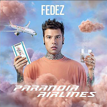 Copertina di “Paranoia Airlines”, il lato più pop di un Fedez “volutamente cupo”