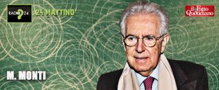 Copertina di Reddito cittadinanza, Monti: “Cosa buona e giusta ma graverà su cittadini italiani di domani. Crisi? Nel 2011 fu peggio”