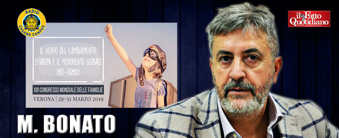 Copertina di Congresso Famiglia Verona, Bonato (ex Lega): “Evento vergognoso, organizzato da buzzurri contro dignità umana”