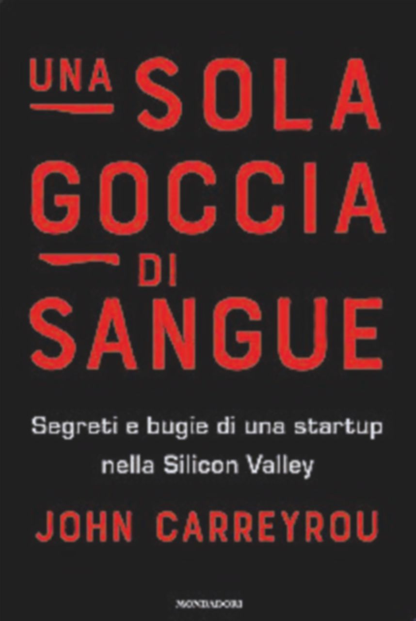 Copertina di Dalla Silicon Valley la più grande truffa dell’ultimo decennio