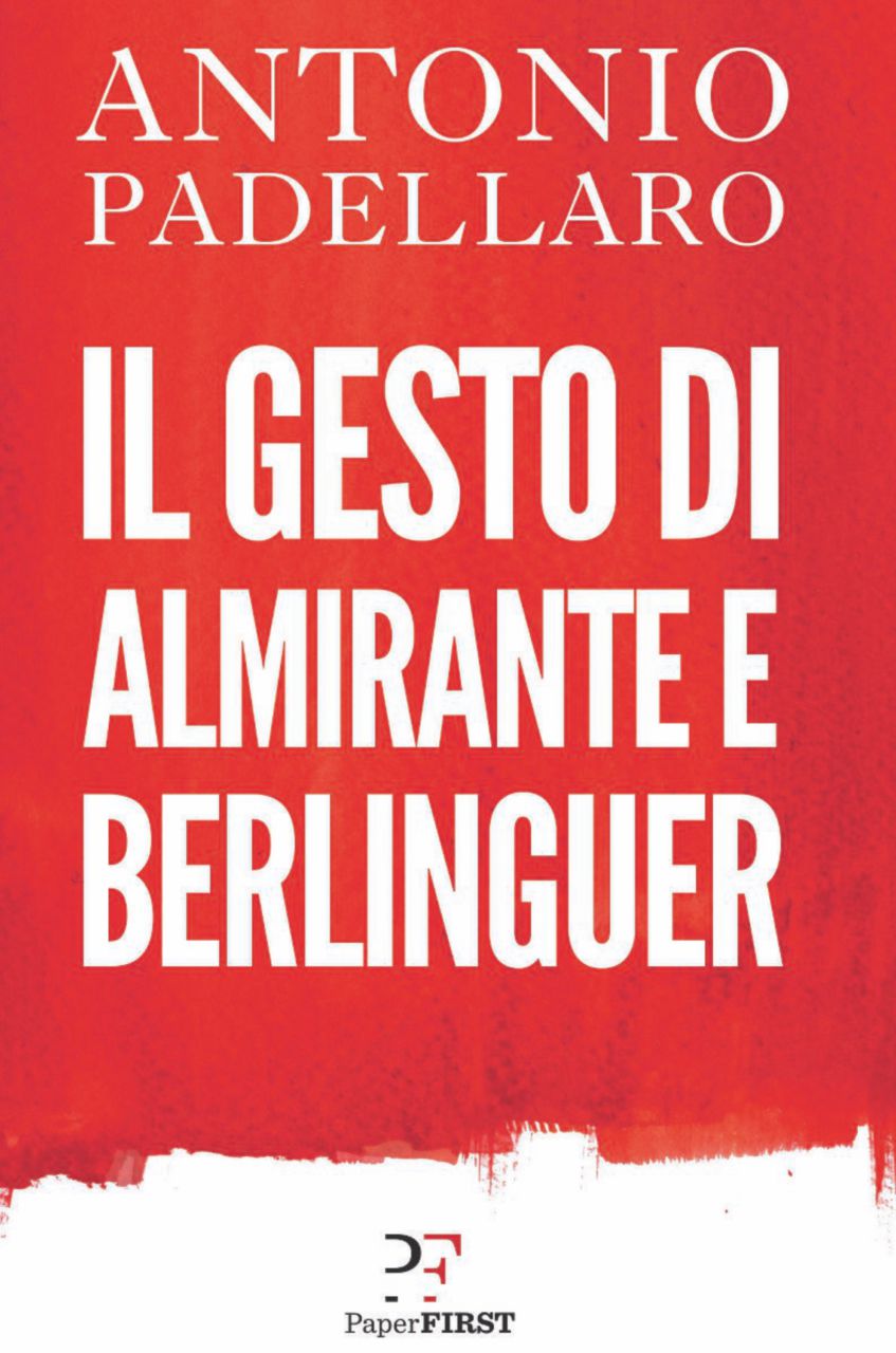 Copertina di Berlinguer e Almirante, quel gesto contro il terrorismo