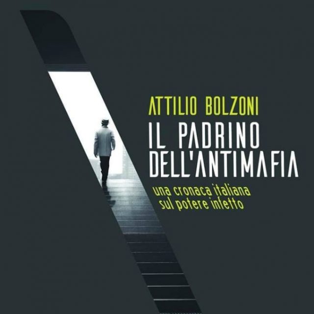 Antonello Montante: la finta antimafia fra complici e (troppi) distratti raccontata nel libro di Attilio Bolzoni