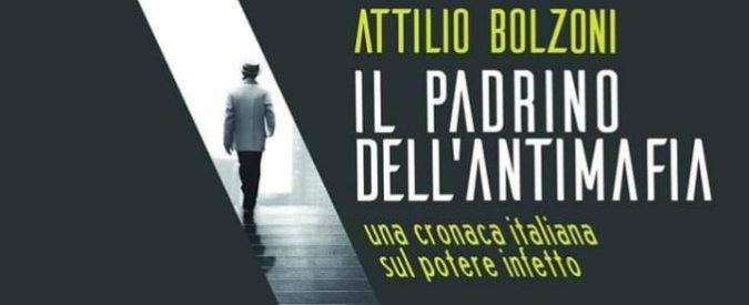 Antonello Montante: la finta antimafia fra complici e (troppi) distratti raccontata nel libro di Attilio Bolzoni