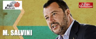 Copertina di Radio Radicale, Salvini: “Non cambio idea, sarebbe sciocco chiuderla dalla sera alla mattina”. E attacca ministro Costa