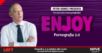 Copertina di Enjoy, Peter Gomez presenta su Nove il documentario “Pornografia 2.0” venerdì 4 ottobre alle 23
