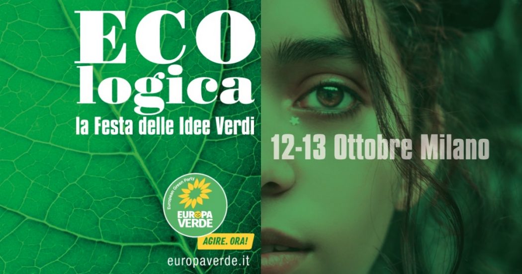 Europa Verde, a Milano il festival ECOlogica: un banco di prova per la nostra finanziaria climatica