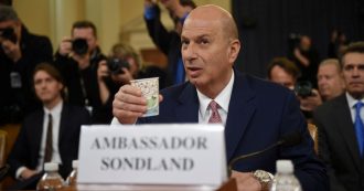 Copertina di Trump e il ricatto all’Ucraina, Sondland: “Lo sapevano tutti”