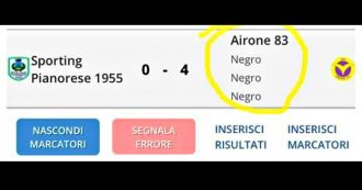 Copertina di Razzismo, segna nel match di calcio juniores: il tabellino modificato con la parola ‘negro’