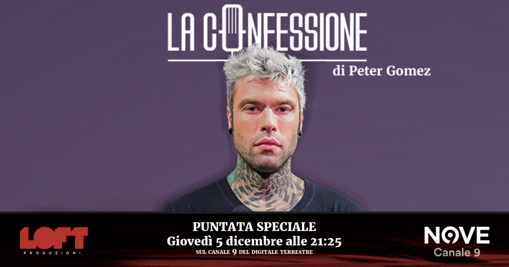 La Confessione (Nove), Peter Gomez intervista in esclusiva Fedez: giovedì 5 dicembre alle 21.25