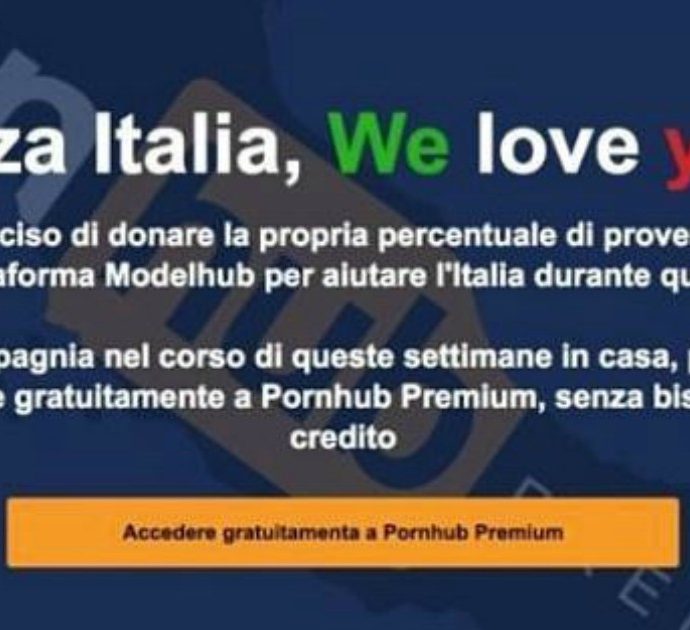 Coronavirus, Pornhub offre il servizio Premium gratis per tutto il mese di marzo: “Forza Italia, we love you”