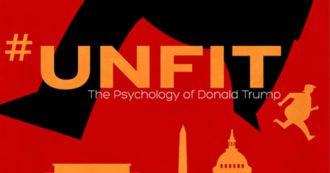 Copertina di Unfit, il documentario profetico sulle nevrosi e le ossessioni di Donald Trump, il presidente con la “licenza di odiare”