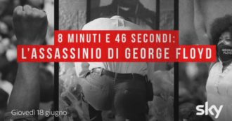Copertina di “8 minuti e 46 secondi: l’assassinio di George Floyd”, su Sky l’instant doc sulla morte dell’afroamericano e sull’ondata di proteste