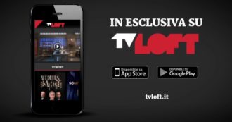 Copertina di TvLoft, nuovo sito e una app rinnovata per programmi esclusivi tra informazione, intrattenimento e linguaggi innovativi