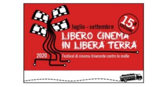 Copertina di “Libero Cinema in Libera Terra”, il festival che fa tappa sui territori confiscati alla mafie torna in streaming con proiezioni e dibattiti