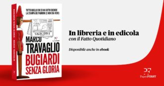 Copertina di “Bugiardi senza gloria”: 10 anni di storia d’Italia attraverso le balle dei giornali dei padroni. Booktrailer del nuovo libro di Marco Travaglio
