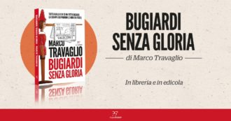 Copertina di Ho letto ‘Bugiardi senza gloria’: corruzione e falsità messe a nudo nel nuovo libro di Travaglio