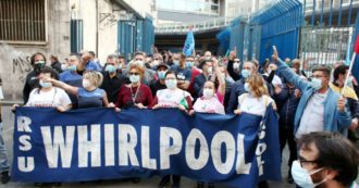 Copertina di Whirlpool: produzione in crescita ma Napoli chiuderà dal 1 aprile. Ai 340 dipendenti solo tre mesi in più di Cig pagata dallo Stato