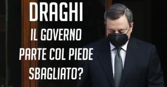 Copertina di Draghi, il governo parte col piede sbagliato? Segui la diretta con Peter Gomez