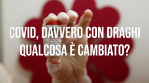 Copertina di Covid, davvero con Draghi qualcosa è cambiato? Segui la diretta con Simone Ceriotti