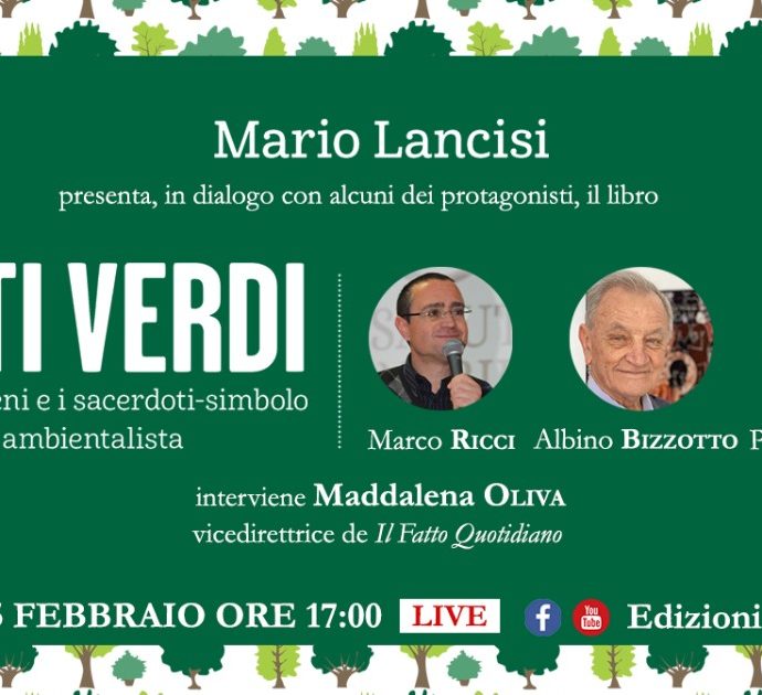 Preti verdi, l’Italia dei veleni e i sacerdoti-simbolo della battaglia ambientalista: la presentazione in diretta con Mario Lancisi e Maddalena Oliva